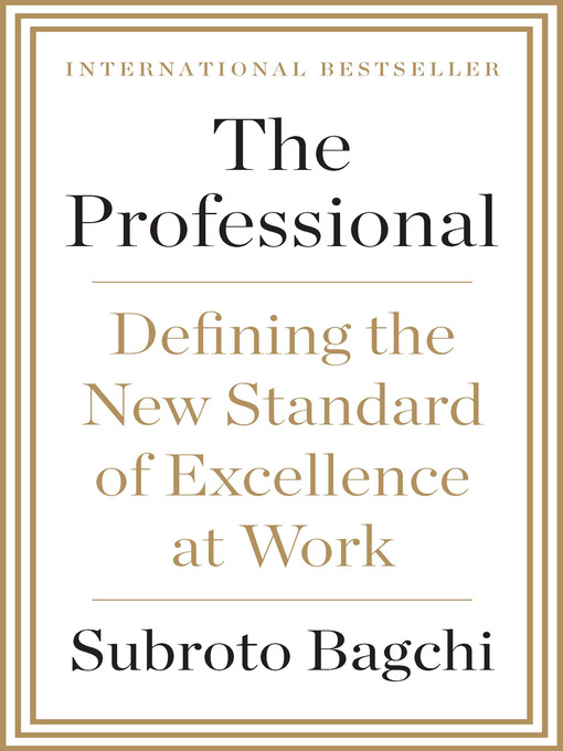 Title details for The Professional by Subroto Bagchi - Available